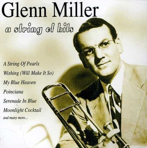 Glenn Miller/String Of Hits